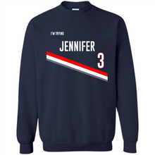 Load image into Gallery viewer, I’m Trying Jennifer