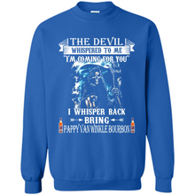 Load image into Gallery viewer, Bring Pappy Van Winkle Bourbon The Devil Whispered To Me