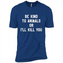 Load image into Gallery viewer, Doris Day Be Kind To Animals Or I’ll Kill You