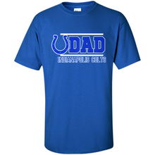 Load image into Gallery viewer, Dad #1 Indianapolis Colts Shirt - Father's Day 2019