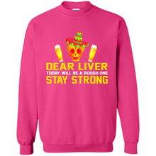 Load image into Gallery viewer, Cinco De Mayo - Dear Liver To Day Will Be A Rough One