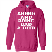 Load image into Gallery viewer, Bring Dad A beer t shirt, Perfect Father's Day