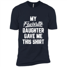 Load image into Gallery viewer, Top Father's Day Mother's Day My Favorite Daughter Gave Me This