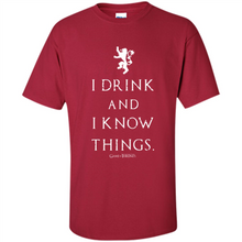 Load image into Gallery viewer, I Drink And I Know Things Game Of Thrones