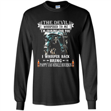Load image into Gallery viewer, Bring Pappy Van Winkle Bourbon The Devil Whispered To Me