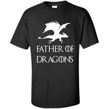 Load image into Gallery viewer, Father of Dragons Game Of Thrones
