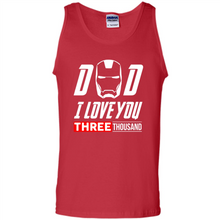 Load image into Gallery viewer, Dad I love you 3000 Avengers Iron Man fathers day