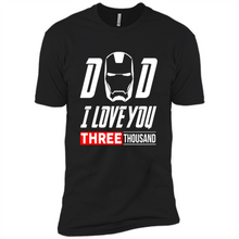 Load image into Gallery viewer, Dad I love you 3000 Avengers Iron Man fathers day