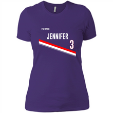 Load image into Gallery viewer, I’m Trying Jennifer