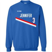 Load image into Gallery viewer, I’m Trying Jennifer