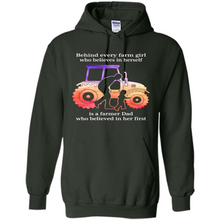 Load image into Gallery viewer, Behind Every Farm Girl is A Farmer Dad Gift Shirt For Father Day