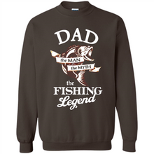 Load image into Gallery viewer, Dad The Man The Myth The Fishing Legend
