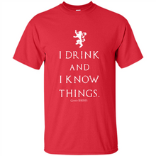 Load image into Gallery viewer, I Drink And I Know Things Game Of Thrones