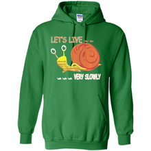 Load image into Gallery viewer, Snail Let’s Live Very Slowly Shirt