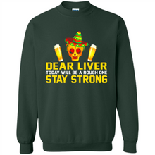 Load image into Gallery viewer, Cinco De Mayo - Dear Liver To Day Will Be A Rough One