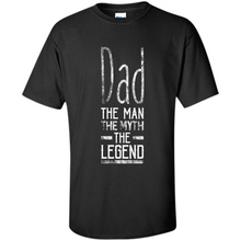 Load image into Gallery viewer, Dad gift tee. Father's Day