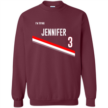 Load image into Gallery viewer, I’m Trying Jennifer