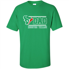 Load image into Gallery viewer, Dad #1 Houston Texans Shirt - Father's Day