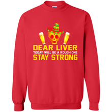 Load image into Gallery viewer, Cinco De Mayo - Dear Liver To Day Will Be A Rough One