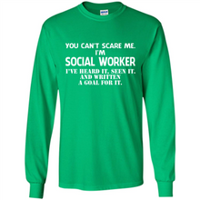 Load image into Gallery viewer, I'm Social Worker - I've Heard It - Seen It And Written A Goal For It