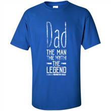 Load image into Gallery viewer, Dad gift tee. Father's Day