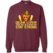 Load image into Gallery viewer, Cinco De Mayo - Dear Liver To Day Will Be A Rough One