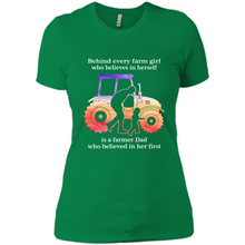 Load image into Gallery viewer, Behind Every Farm Girl is A Farmer Dad Gift Shirt For Father Day