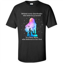 Load image into Gallery viewer, Behind Every Cheerleader Is A Cheer Mom Gift Shirt For Mother's Day
