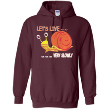 Load image into Gallery viewer, Snail Let’s Live Very Slowly Shirt