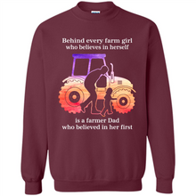 Load image into Gallery viewer, Behind Every Farm Girl is A Farmer Dad Gift Shirt For Father Day