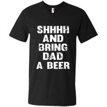 Load image into Gallery viewer, Bring Dad A beer t shirt, Perfect Father's Day