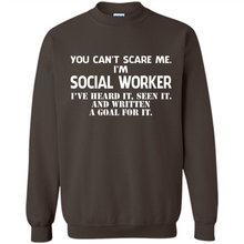 Load image into Gallery viewer, I'm Social Worker - I've Heard It - Seen It And Written A Goal For It