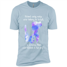 Load image into Gallery viewer, Behind Every Nurse Believes In Herself Is A Nurse Mom Gift