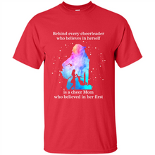 Load image into Gallery viewer, Behind Every Cheerleader Is A Cheer Mom Gift Shirt For Mother's Day