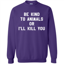 Load image into Gallery viewer, Doris Day Be Kind To Animals Or I’ll Kill You