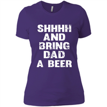 Load image into Gallery viewer, Bring Dad A beer t shirt, Perfect Father's Day