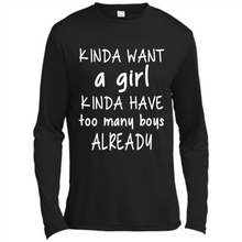 Load image into Gallery viewer, Kinda Want A Girl Kinda Have Too Many Boys Already