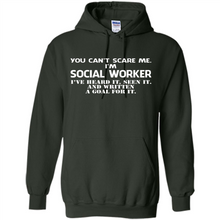 Load image into Gallery viewer, I'm Social Worker - I've Heard It - Seen It And Written A Goal For It