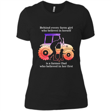 Load image into Gallery viewer, Behind Every Farm Girl is A Farmer Dad Gift Shirt For Father Day