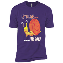 Load image into Gallery viewer, Snail Let’s Live Very Slowly Shirt