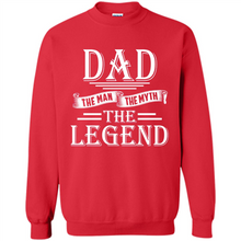 Load image into Gallery viewer, Dad The Man The Myth The Legend T Shirt, Father's Day