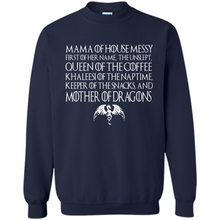 Load image into Gallery viewer, Mama Of House Messy First Of Her Name The Unslept