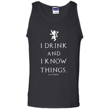 Load image into Gallery viewer, I Drink And I Know Things Game Of Thrones