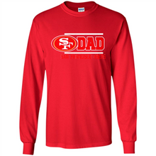 Load image into Gallery viewer, Dad #1 San Francisco 49ers Shirt - Father's Day