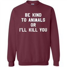 Load image into Gallery viewer, Doris Day Be Kind To Animals Or I’ll Kill You