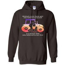 Load image into Gallery viewer, Behind Every Farm Girl is A Farmer Dad Gift Shirt For Father Day