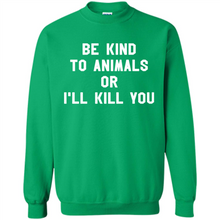 Load image into Gallery viewer, Doris Day Be Kind To Animals Or I’ll Kill You