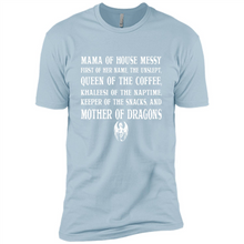 Load image into Gallery viewer, Mama Of House Messy - Queen Of The Coffee - Mother Of Dragons