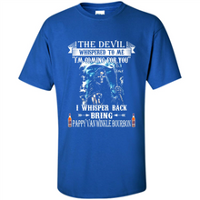 Load image into Gallery viewer, Bring Pappy Van Winkle Bourbon The Devil Whispered To Me