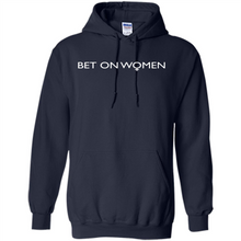 Load image into Gallery viewer, Bet On Women
